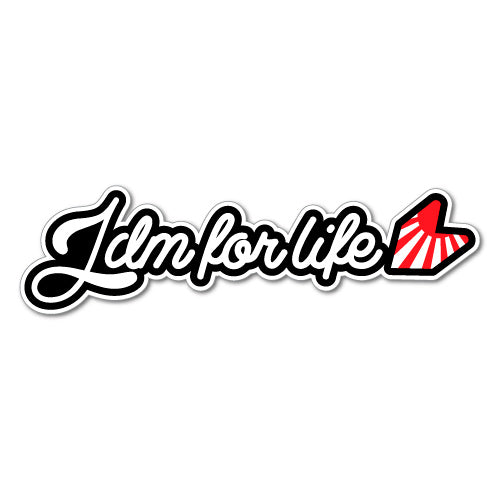 Jdm For Life Jdm Sticker Decal