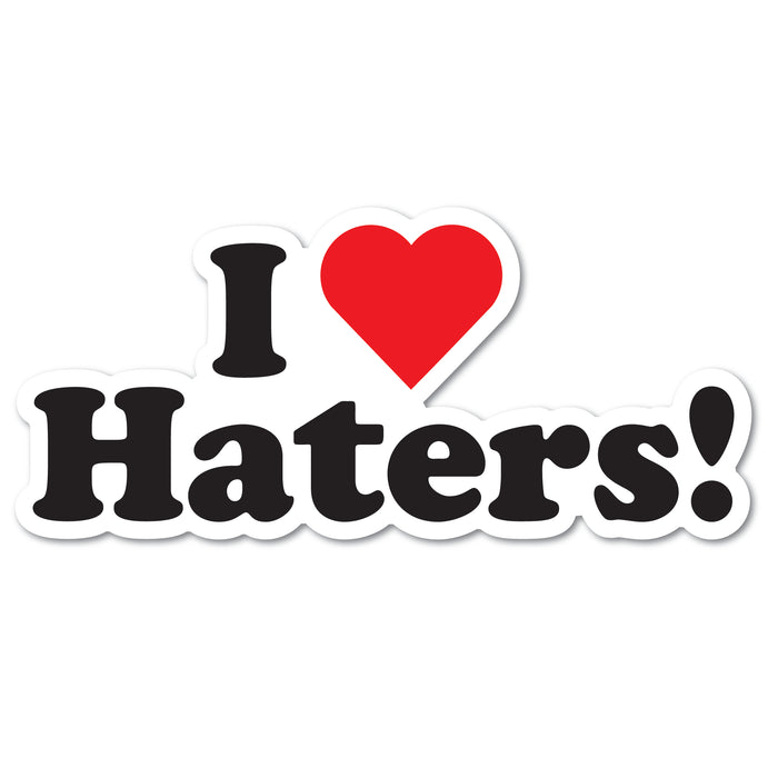 I Love Haters Jdm Sticker Decal