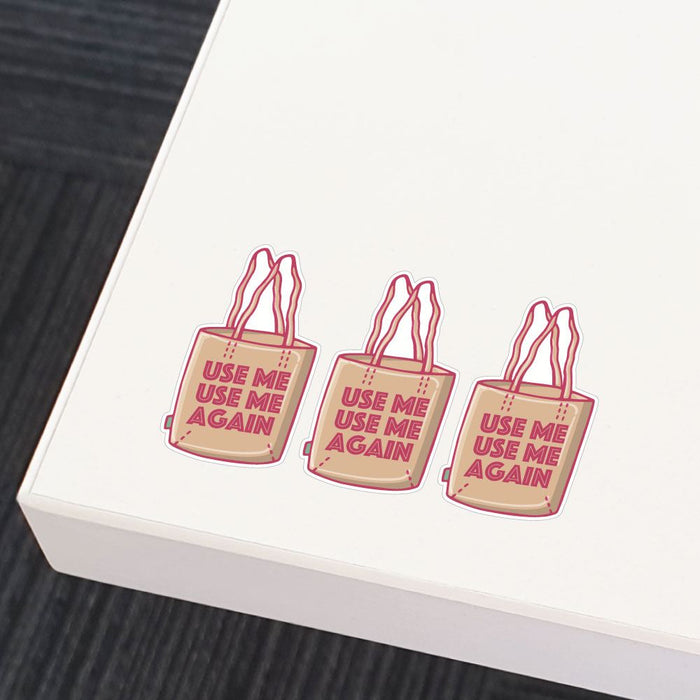 3X Use Me Again Eco Bag Sticker Decal