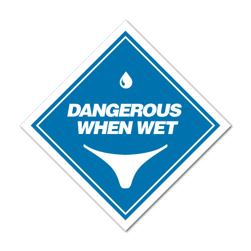 Dangerous When Wet Sticker