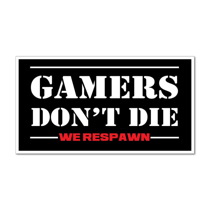 Gamers Don't Die We Respawn Red Black White Gaming Sticker Car Sticker Decal