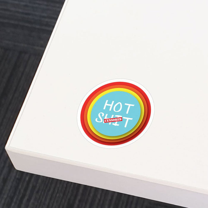 Hot Sht Sticker Decal