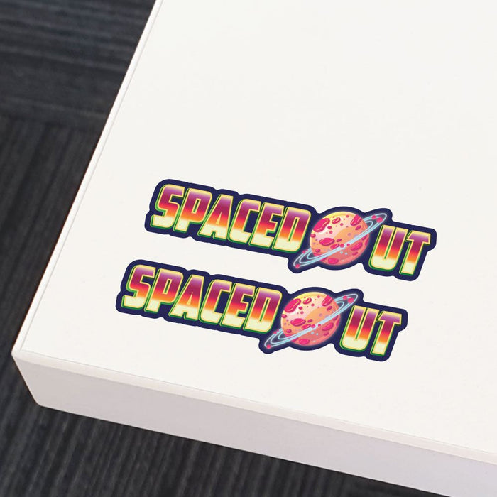 2X Spaced Out Sticker Decal