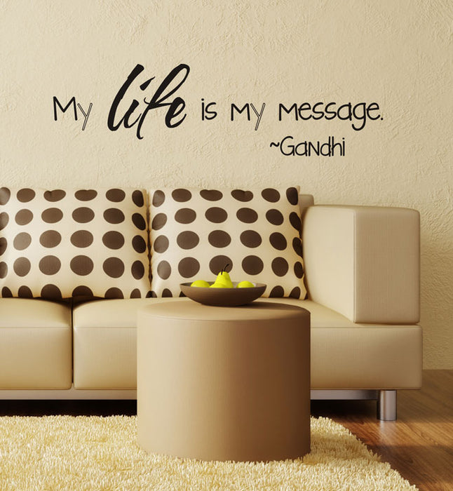 My Life Is My Message Wall Sticker