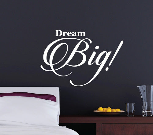 Dream Big! Wall Sticker