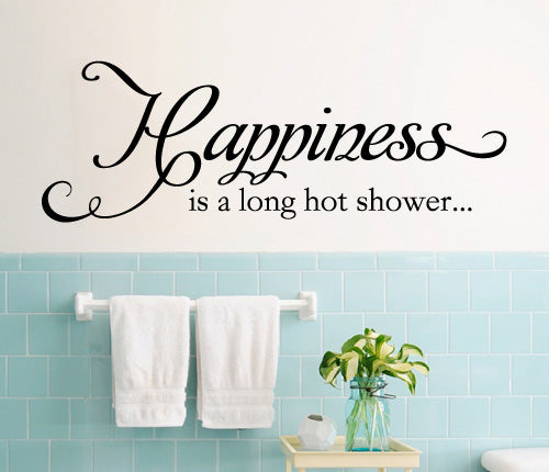 Happiness Is A Long Hot Shower Wall Sticker