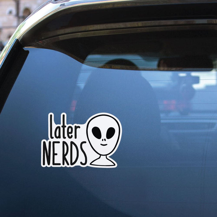 Later Nerds Sticker Decal