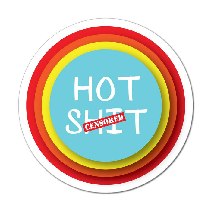 Hot Sht Sticker Decal