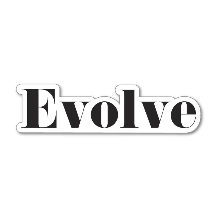 Evolve  Sticker Decal